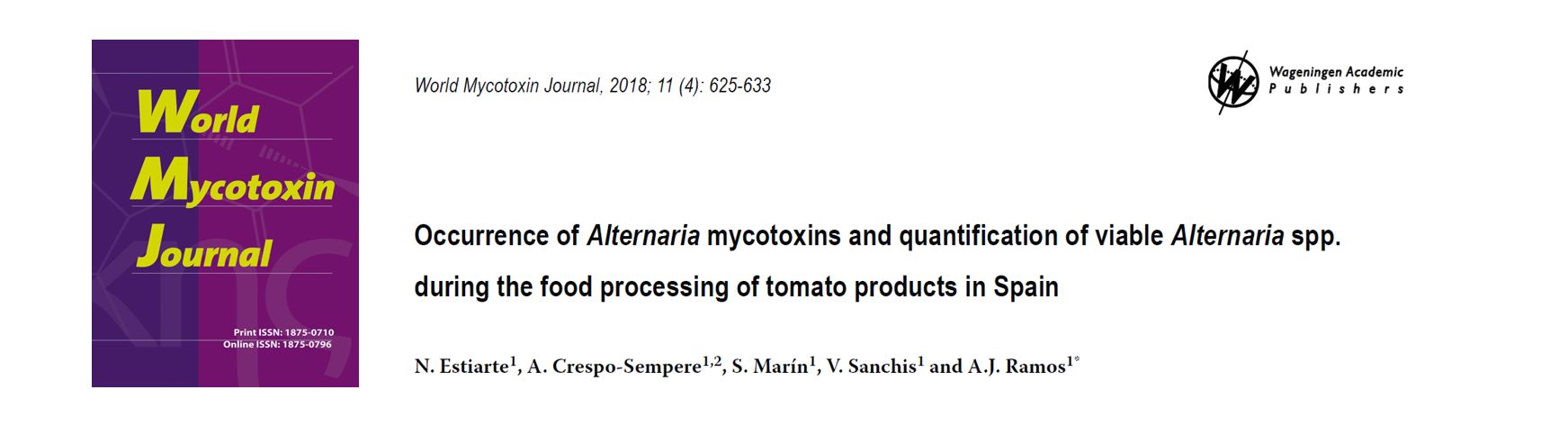 Portada Occurrence of Alternaria mycotoxins and quantification of viable Alternaria spp. during the food processing of tomato products in Spain.