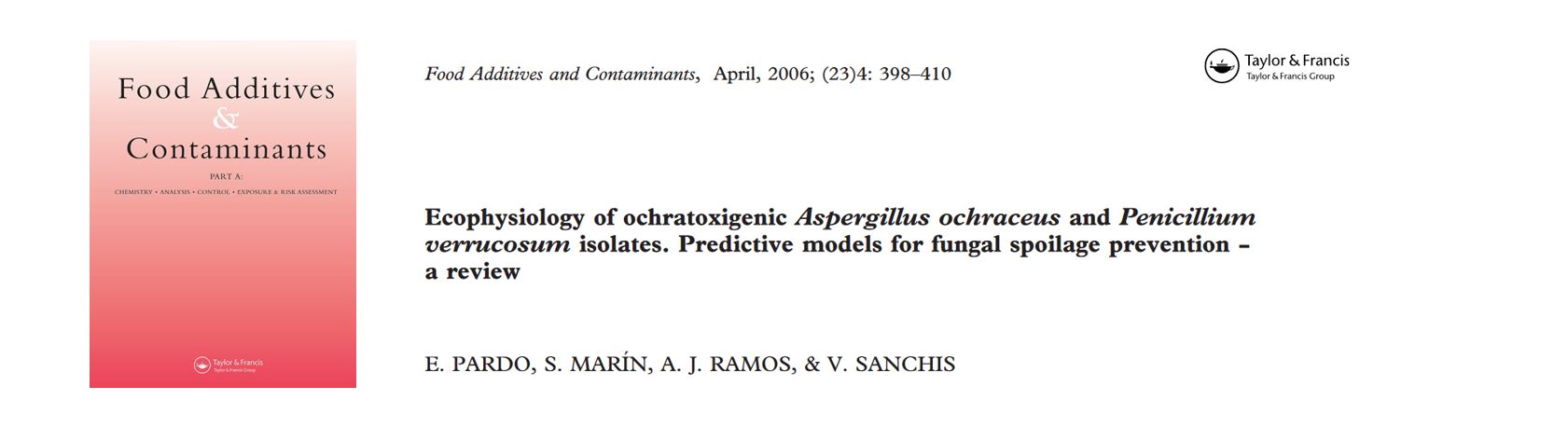 Portada Ecophysiology of ochratoxigenic Aspergillus ochraceus and Penicillium verrucosum isolates. Predictive models for fungal spoilage prevention - A review.