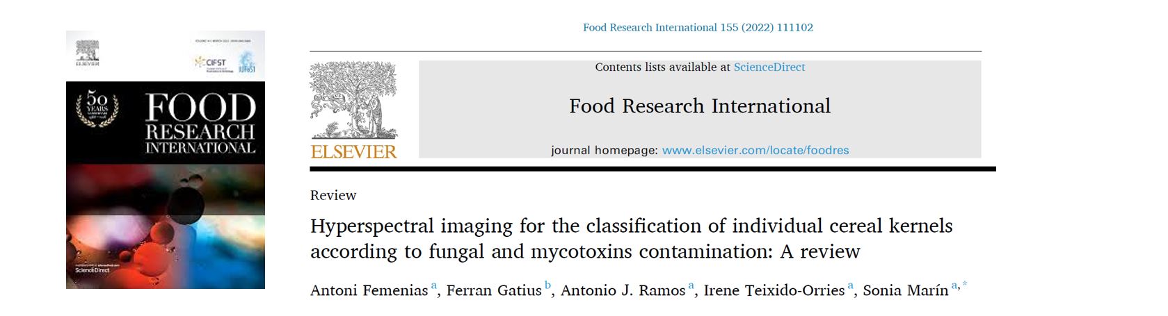  Hyperspectral imaging for the classification of individual cereal kernels according to fungal and mycotoxins contamination: A review.