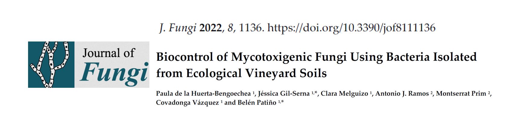 Biocontrol of mycotoxigenic fungi using bacteria isolated from ecological vineyard soils.