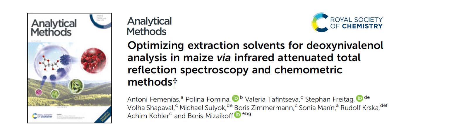 Optimizing extraction solvents for deoxynivalenol analysis in maize via infrared attenuated total reflection spectroscopy and chemometric methods.