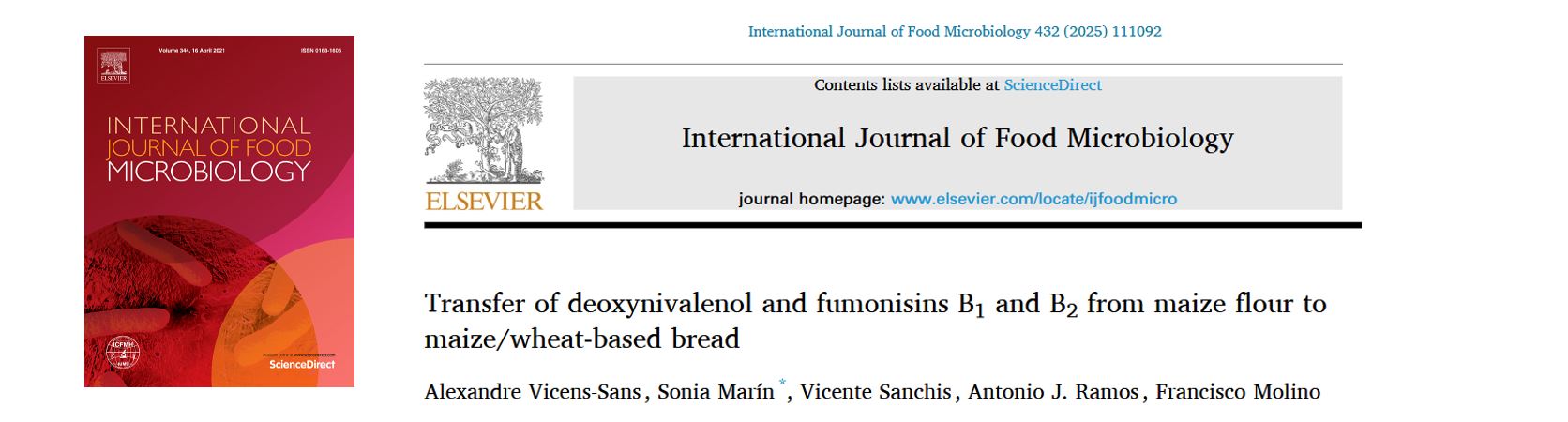 Transfer of deoxynivalenol and fumonisins B1 and B2 from maize flour to maize/wheat-based bread. Alexandre Vicens-Sans, A., Sanchis, V., Ramos, A.J., Molino, F., Marín, S.